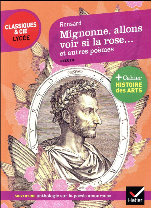 Emprunter Mignonne, allons voir si la rose... et autres poèmes (1552-1578). Suivi d'une Anthologie sur la poés livre