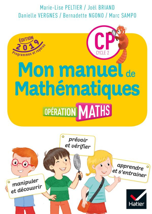 Emprunter Mathématiques CP Cycle 2 Opération Maths. Mon manuel de mathématiques, Edition 2019 livre