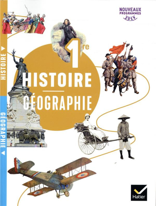 Emprunter Histoire Géographie 1re. Edition 2019 livre