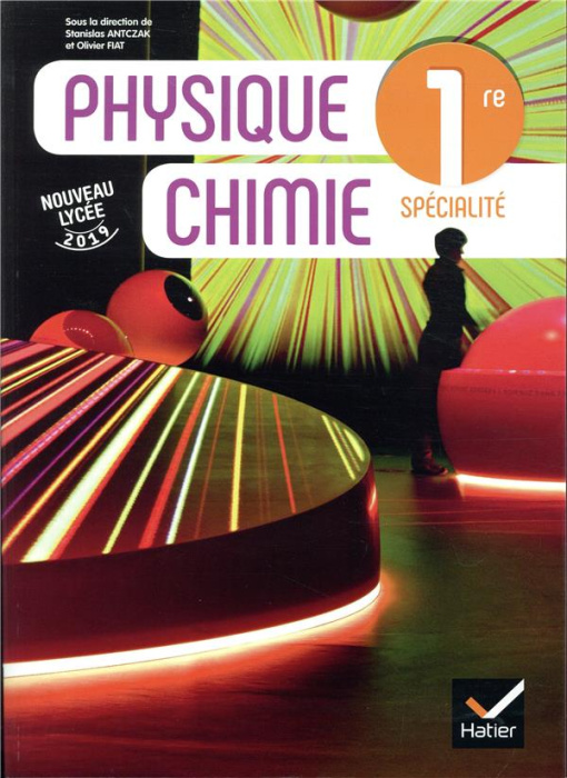 Emprunter Physique Chimie spécialité 1re. Edition 2019 livre