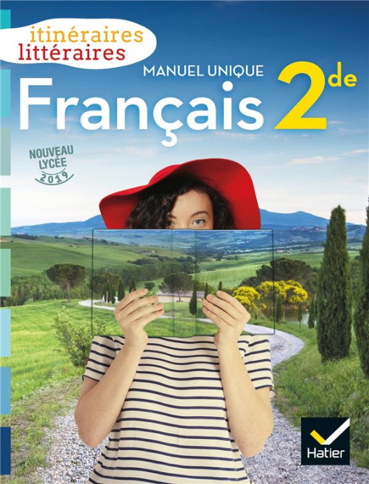 Emprunter Français 2de Itinéraires littéraires. Manuel unique, Edition 2019 livre