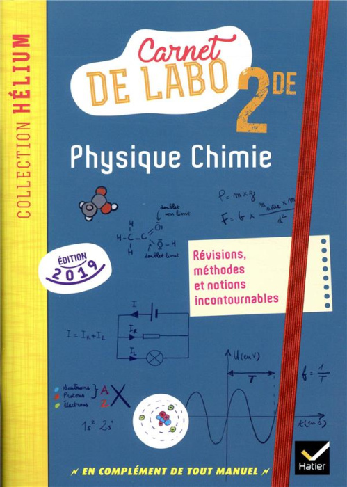 Emprunter Physique Chimie 2nde. Carnet de labo, Edition 2019 livre