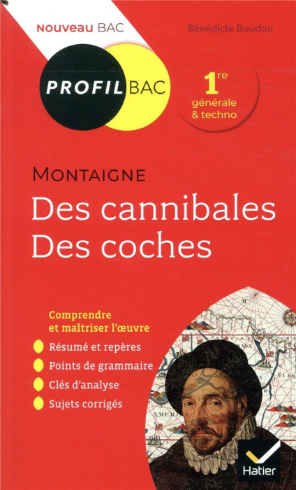 Emprunter Des cannibales, Des coches, Montaigne. Bac 1re générale & techno, Edition 2019-2020 livre