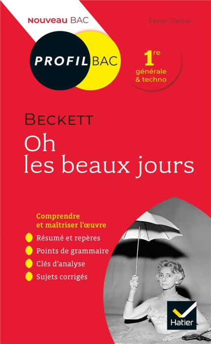 Emprunter Oh les beaux jours, Beckett. Bac 1re générale et techno livre