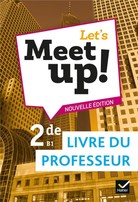 Emprunter Anglais 2de Let's Meet up! Livre du professeur, Edition 2019 livre