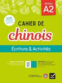 Emprunter Cahier de chinois niveau A2. Ecriture & Activités, Edition 2020 livre