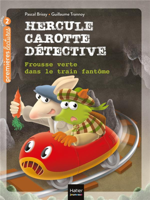 Emprunter Hercule Carotte, détective Tome 8 : Frousse verte dans le train fantôme livre