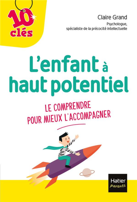 Emprunter L'enfant à haut potentiel. Le comprendre pour mieux l'accompagner livre