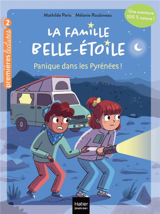 Emprunter La famille Belle-Etoile Tome 2 : Panique dans les Pyrénées livre