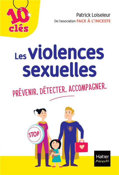 Emprunter Les violences sexuelles. Prévenir, détecter, accompagner livre