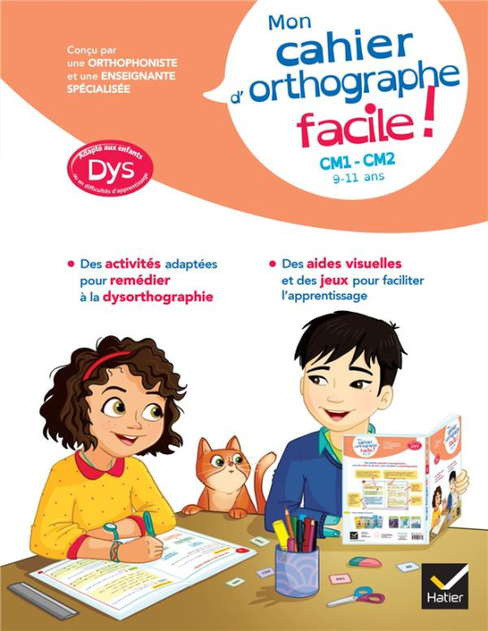Emprunter Mon cahier d'orthographe facile ! CM1-CM2 [ADAPTE AUX DYS livre