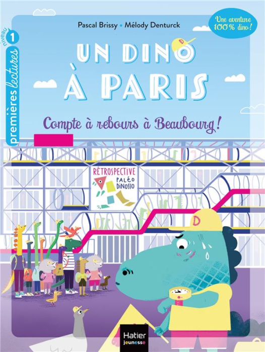 Emprunter Un dino à Paris Tome 2 : Compte à rebours à Beaubourg ! livre