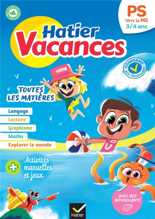 Emprunter Hatier vacances PS vers la MS. Toutes les matières, Edition 2023 livre