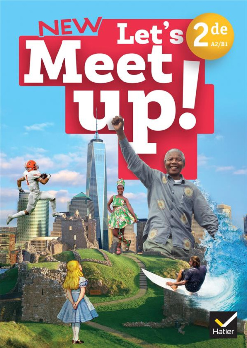 Emprunter Anglais 2de A2/B1 Let's Meet up! livre