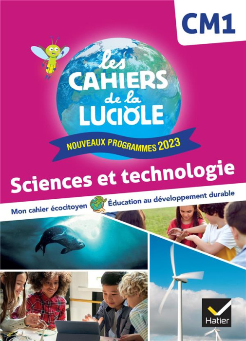 Emprunter Sciences et technologie CM1. Les Cahiers de la Luciole, Edition 2024 livre
