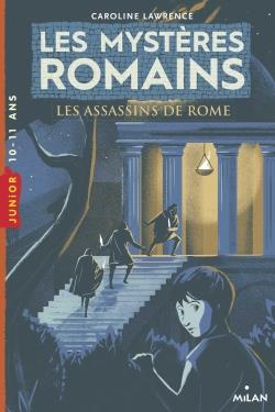 Emprunter Les mystères romains Tome 4 : Les assassins de Rome livre