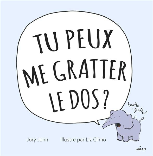 Emprunter Tu peux me gratter le dos ? livre