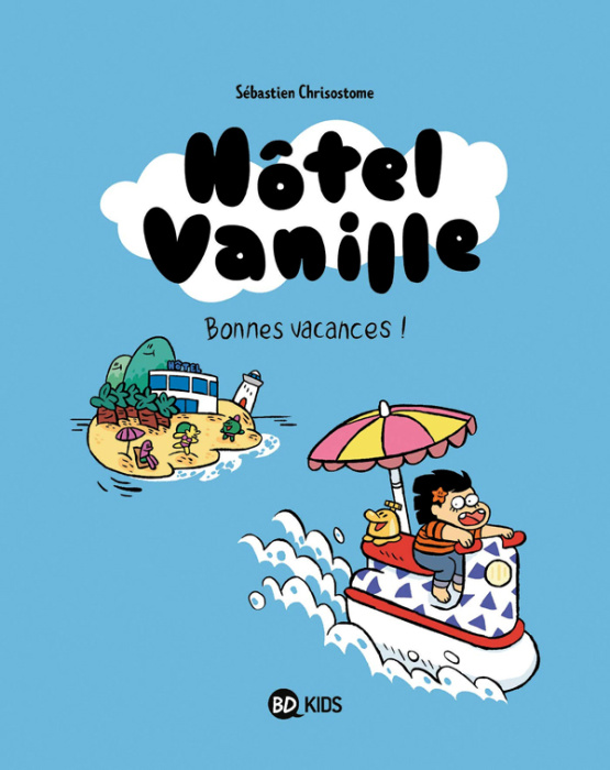 Emprunter Hôtel Vanille Tome 1 : Bonne vacances ! livre
