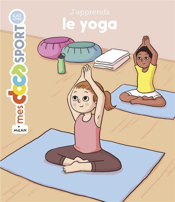 Emprunter J'apprends le yoga livre