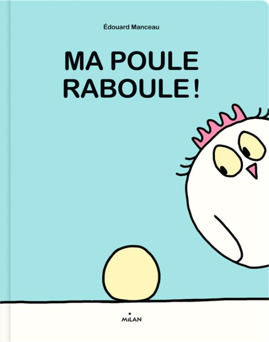 Emprunter Ma poule : Ma poule raboule ! livre