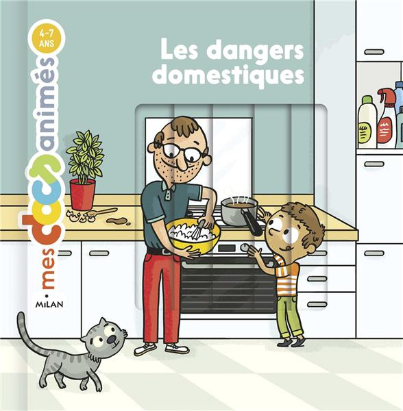 Emprunter Les dangers domestiques livre