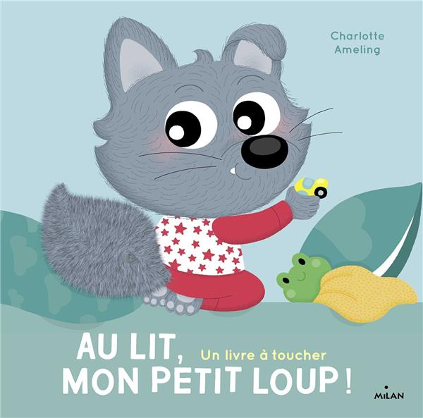 Emprunter Au lit, mon Petit Loup ! livre
