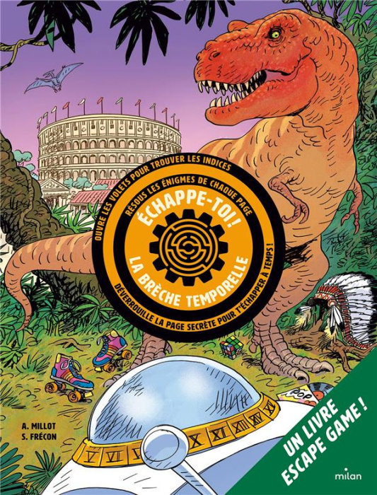 Emprunter Echappe-toi ! La brèche temporelle livre