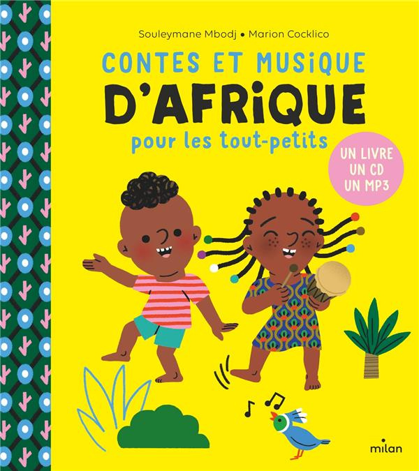 Emprunter Contes et musiques d'Afrique pour les tout-petits. Avec 1 CD audio livre