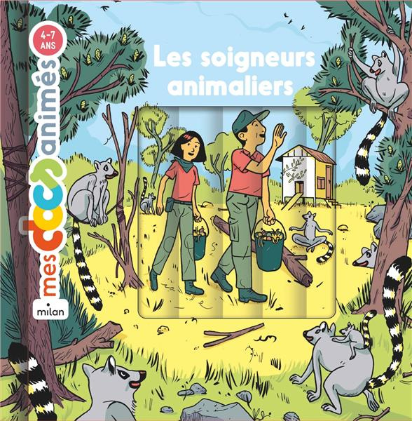Emprunter Les soigneurs animaliers livre