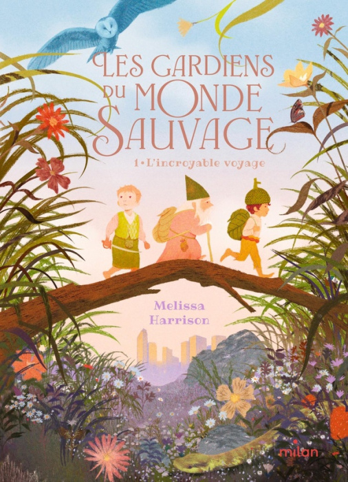 Emprunter Les gardiens du monde sauvage Tome 1 : L'incroyable voyage livre