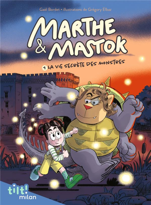 Emprunter Marthe et Mastok Tome 1 : La vie secrète des monstres livre