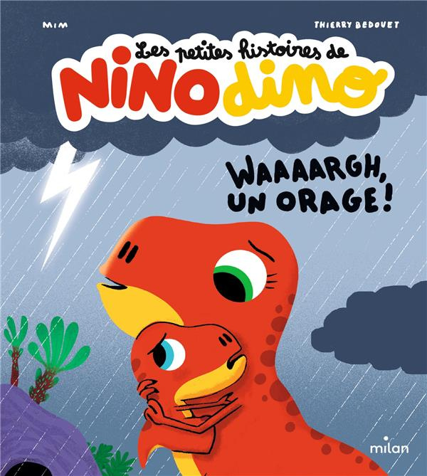 Emprunter Les petites histoires de Nino Dino : Waaaargh, un orage ! livre