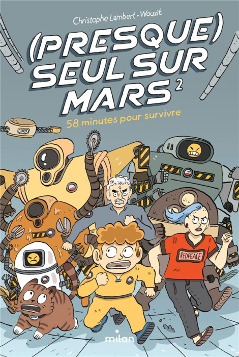 Emprunter (Presque) seul sur Mars Tome 2 : 58 minutes pour survivre livre
