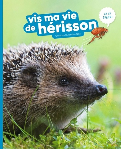 Emprunter Vis ma vie de hérisson livre