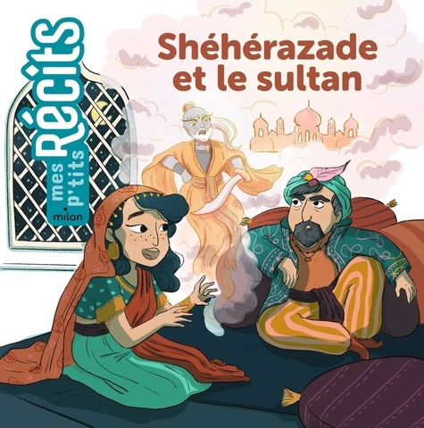 Emprunter Shéhérazade et le sultan livre