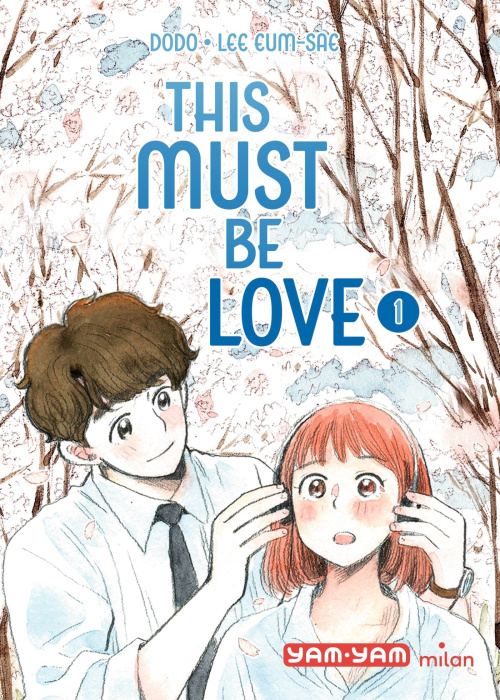 Emprunter This must be love Tome 1 livre