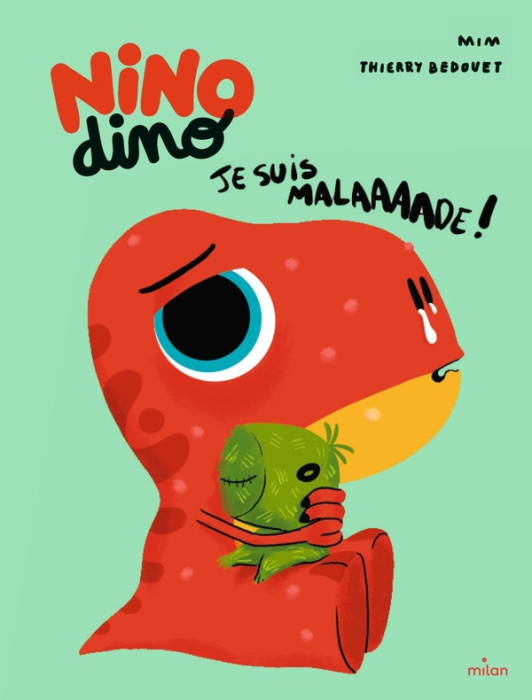 Emprunter Nino Dino : Je suis malaaaade livre
