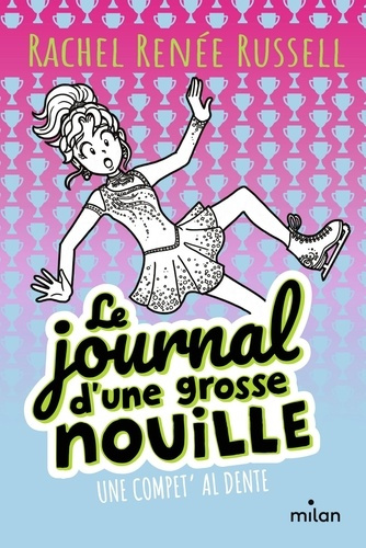 Emprunter Le journal d'une grosse nouille Tome 4 : Une compet' al dente livre