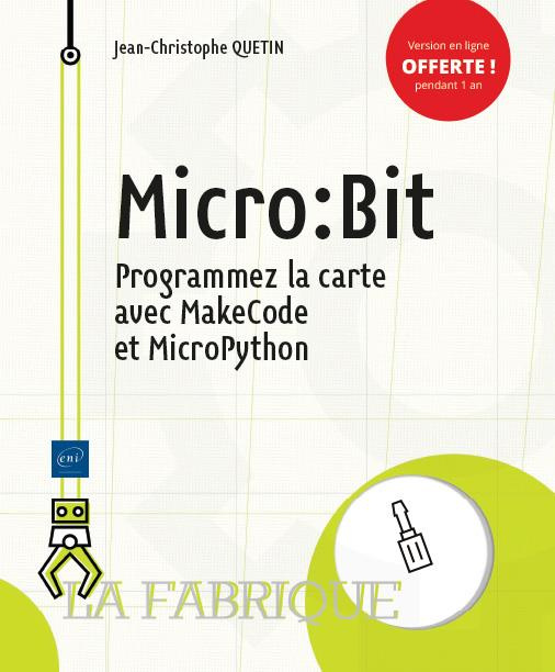 Emprunter Micro:bit programmez la carte avec makecode et micropython livre