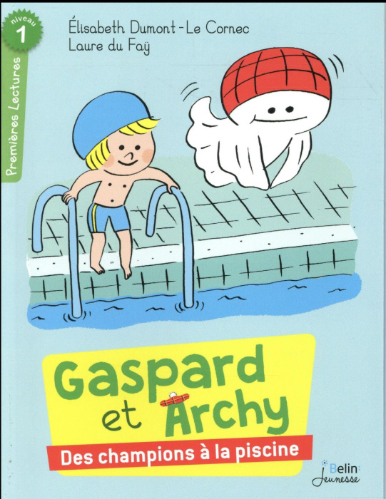 Emprunter Gaspard et Archy : Des champions à la piscine livre