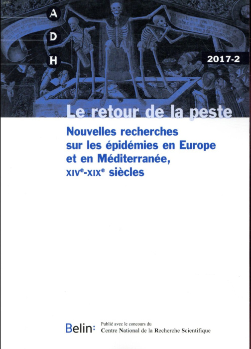Emprunter Annales de Démographie Historique N° 2/2017 : Le retour de la peste. Nouvelles recherches sur les ép livre