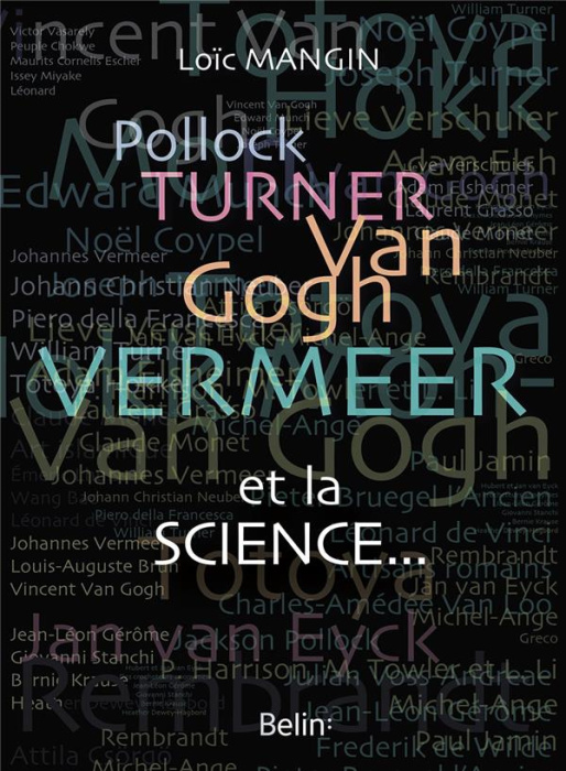 Emprunter Pollock, Turner, Van Gogh, Vermeer et la science... livre