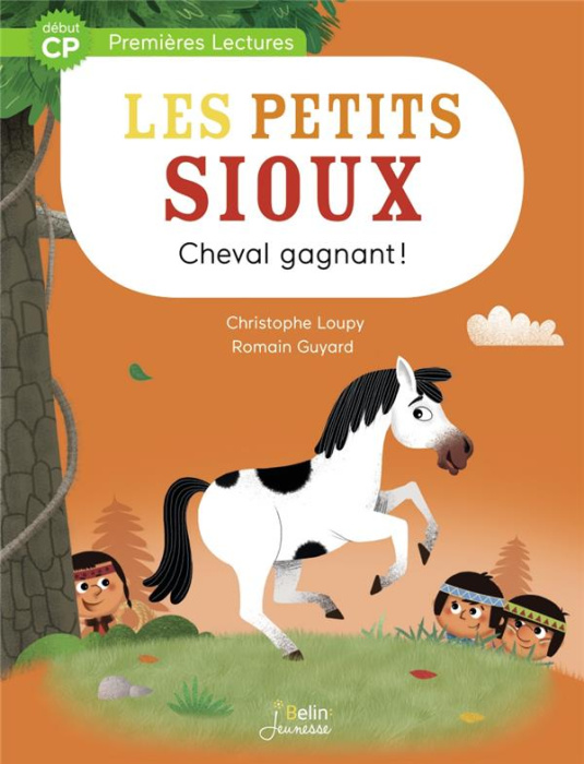 Emprunter Les Petits Sioux Tome 4 : Cheval gagnant ! livre