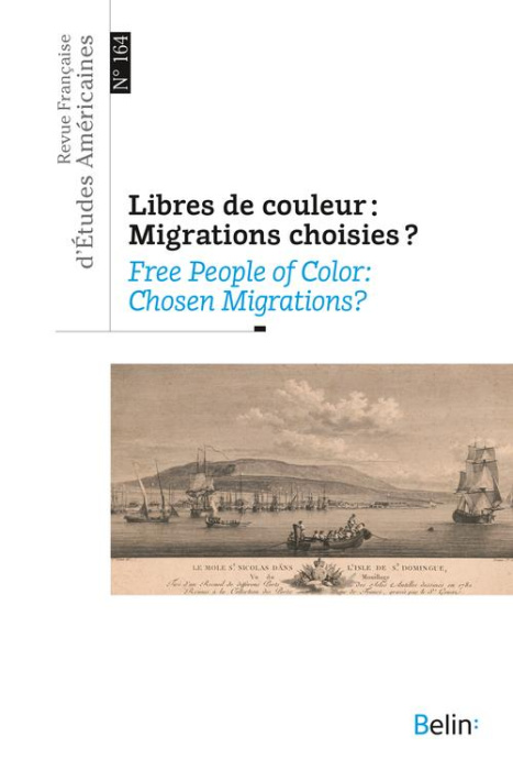 Emprunter Revue Française d'Etudes Américaines N° 164, 2020 : Libres de couleur. Migrations choisies livre