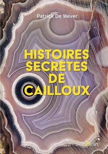 Emprunter Histoires secrètes de cailloux livre
