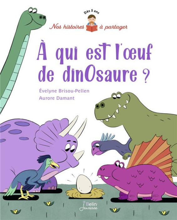 Emprunter A qui est l'oeuf de dinosaure ? livre