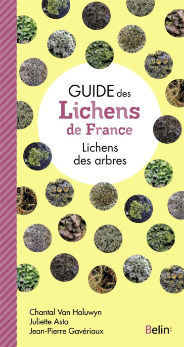 Emprunter Guide des lichens de France. Lichens des arbres, Edition revue et augmentée livre