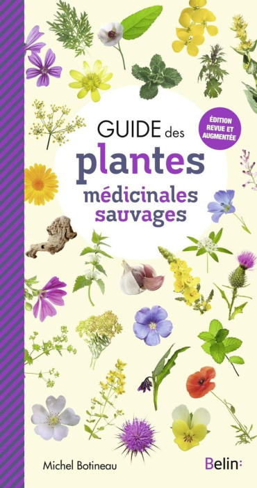 Emprunter Guide des plantes médicinales sauvages. Edition revue et augmentée livre