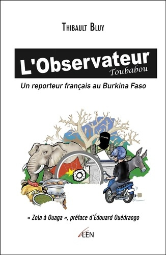 Emprunter L'Observateur Toubabou. Un reporteur français au Burkina Faso livre