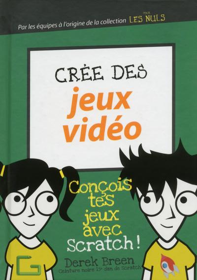 Emprunter Crée des jeux vidéo livre
